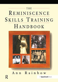 The Reminiscence Skills Training Handbook by Ann Rainbow, 9780863883132