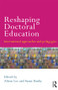 Reshaping Doctoral Education (International Approaches and Pedagogies) - 9780415618137 by Alison Lee, Susan Danby, 9780415618137