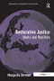 Restorative Justice (Ideals and Realities) - 9781138253087 by Margarita Zernova, 9781138253087