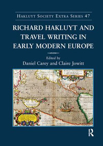 Richard Hakluyt and Travel Writing in Early Modern Europe - 9781138109360 by Claire Jowitt, Daniel Carey, 9781138109360