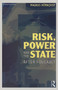 Risk, Power and the State (After Foucault) - 9780415697712 by Magnus Hörnqvist, 9780415697712
