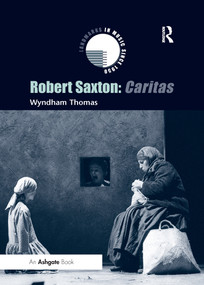 Robert Saxton: Caritas - 9781138109100 by Wyndham Thomas, 9781138109100