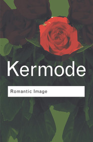 Romantic Image - 9780415261876 by Frank Kermode, 9780415261876