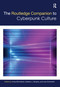 The Routledge Companion to Cyberpunk Culture by Anna McFarlane, Lars Schmeink, Graham Murphy, 9781032083322