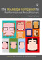 The Routledge Companion to Performance Practitioners (Volume Two) by Franc Chamberlain, Bernadette Sweeney, 9781032399911
