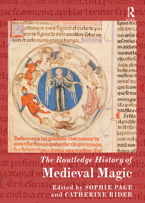 The Routledge History of Medieval Magic by Sophie Page, Catherine Rider, 9781032093994