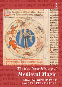 The Routledge History of Medieval Magic by Sophie Page, Catherine Rider, 9781032093994