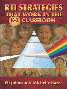 RTI Strategies that Work in the K-2 Classroom - 9781596671713 by Eli Johnson, Michelle Karns, 9781596671713