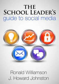The School Leader's Guide to Social Media - 9781596672185 by Ronald Williamson, Howard Johnston, 9781596672185