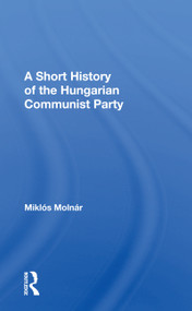 Short Hist Hungarian Com - 9780367302719 by Joseph J Molnar, Miklos Molnar, 9780367302719