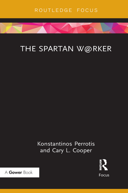 The Spartan W@rker - 9781032096872 by Konstantinos Perrotis, Cary L. Cooper, 9781032096872