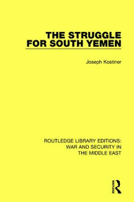 The Struggle for South Yemen - 9781138653016 by Joseph Kostiner, 9781138653016