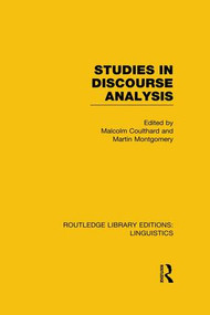 Studies in Discourse Analysis (RLE Linguistics B: Grammar) - 9781138983182 by Malcolm Coulthard, Martin Montgomery, 9781138983182