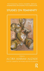 Studies on Femininity - 9781855759572 by Mariam Alizade, 9781855759572