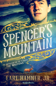 Spencer's Mountain (The Family that Inspired the TV Series The Waltons) by Earl Hamner, 9780795353444