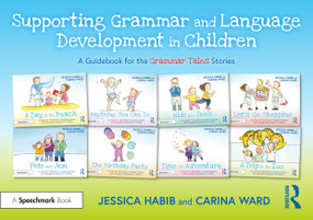 Supporting Grammar and Language Development in Children (A Guidebook for the Grammar Tales Stories) by Jessica Habib, Carina Ward, 9781032274355