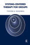 Systems-Centered Therapy for Groups - 9781855753358 by Yvonne M. Agazarian, 9781855753358