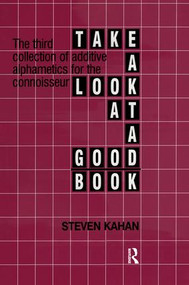 Take a Look at a Good Book - 9780895031426 by Steven Kahan, 9780895031426