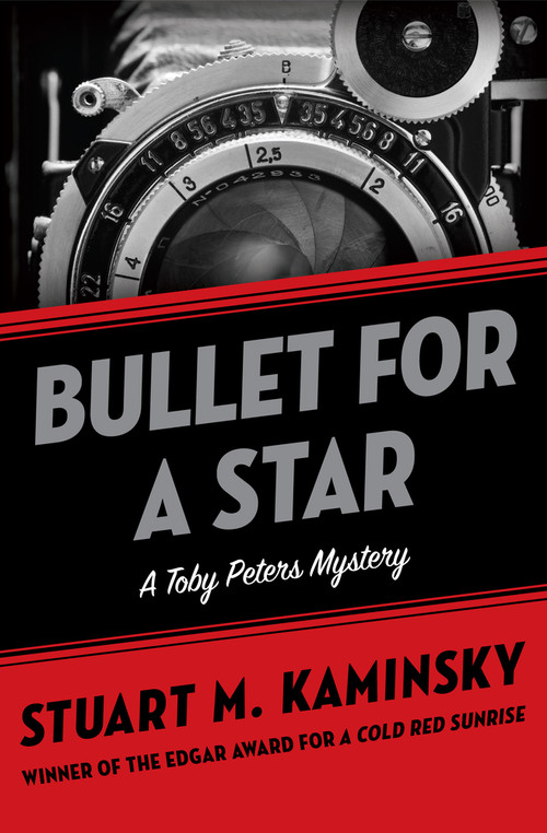 Bullet for a Star by Stuart M. Kaminsky, 9781453236802