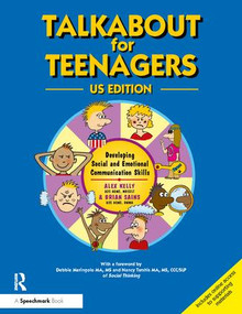 Talkabout for Teenagers (Developing Social and Communication Skills (US Edition)) by Alex Kelly, Brian Sains, 9781911186038