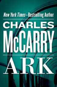 Ark by Charles McCarry, 9781453258200