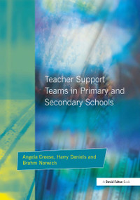 Teacher Support Teams in Primary and Secondary Schools - 9781853464843 by Angela Creese, 9781853464843