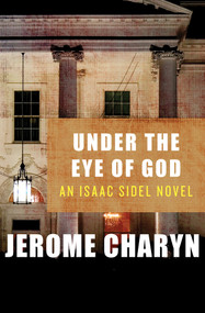 Under the Eye of God by Jerome Charyn, 9781453270998