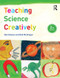 Teaching Science Creatively by Dan Davies, Deb McGregor, 9781138909779