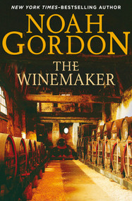 The Winemaker by Noah Gordon, 9781453271094