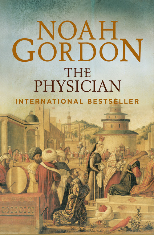 The Physician by Noah Gordon, 9781453271100