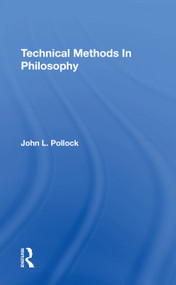 Technical Methods In Philosophy - 9780367305031 by John Pollock, 9780367305031