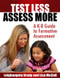 Test Less Assess More (A K-8 Guide to Formative Assessment) - 9781596671300 by Lisa Mc Coll, Leighangela Brady, 9781596671300