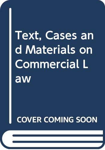 Text, Cases and Materials on Commercial Law by James Devenney, Howard Johnson, Paul Wragg, 9780415527774