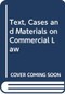 Text, Cases and Materials on Commercial Law by James Devenney, Howard Johnson, Paul Wragg, 9780415527774