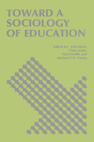 Toward a Sociology of Education by John Beck, 9780878556434