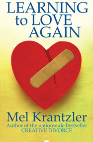 Learning to Love Again by Mel Krantzler, 9781497637177