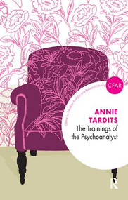 The Trainings of the Psychoanalyst - 9781855756434 by Annie Tardits, Marc Du Ry, 9781855756434