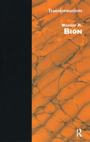 Transformations - 9780946439072 by Wilfred R. Bion, 9780946439072