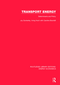Transport Energy: Determinants and Policy - 9781138309883 by Joy Dunkerley, Irving Hoch, Caroline Bouhdili, 9781138309883