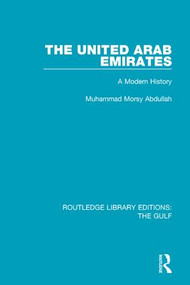 The United Arab Emirates (A Modern History) - 9781138184268 by Mohammad Morsy Abdullah, 9781138184268