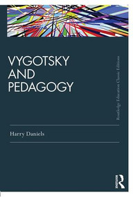 Vygotsky and Pedagogy - 9781138670556 by Harry Daniels, 9781138670556