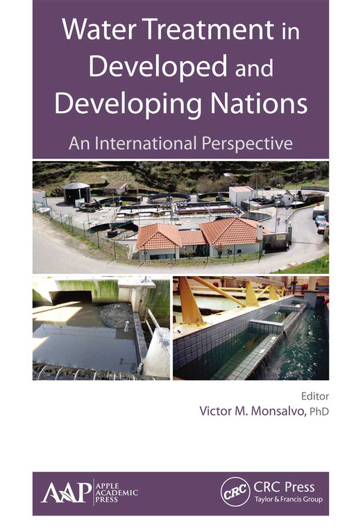 Water Treatment in Developed and Developing Nations (An International Perspective) - 9781774635742 by Victor M. Monsalvo, 9781774635742