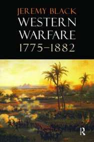 Western Warfare, 1775-1882 - 9781902683294 by Jeremy Black, 9781902683294