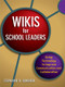 Wikis for School Leaders (Using Technology to Improve Communication and Collaboration) - 9781596671843 by Stephanie Sandifer, 9781596671843