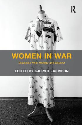 Women in War (Examples from Norway and Beyond) - 9781138550162 by Kjersti Ericsson, 9781138550162