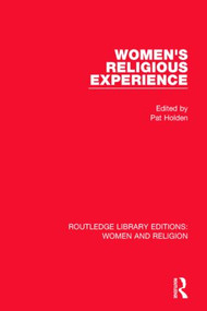 Women's Religious Experience (RLE Women and Religion) by Pat Holden, 9781138821170