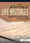 Writing Life Histories (A Guide for Use in Caring Environments) by Robin Dynes, 9780863888267