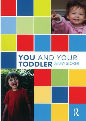 You and Your Toddler - 9781855753686 by Jenny Stoker, 9781855753686