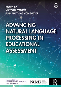 Advancing Natural Language Processing in Educational Assessment - 9781032244525 by Victoria Yaneva, Matthias von Davier, 9781032244525