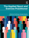 The Applied Sport and Exercise Practitioner by Andy Borrie, Charlotte Chandler, Andy Hooton, Andy Miles, Paula Watson, 9781032268170